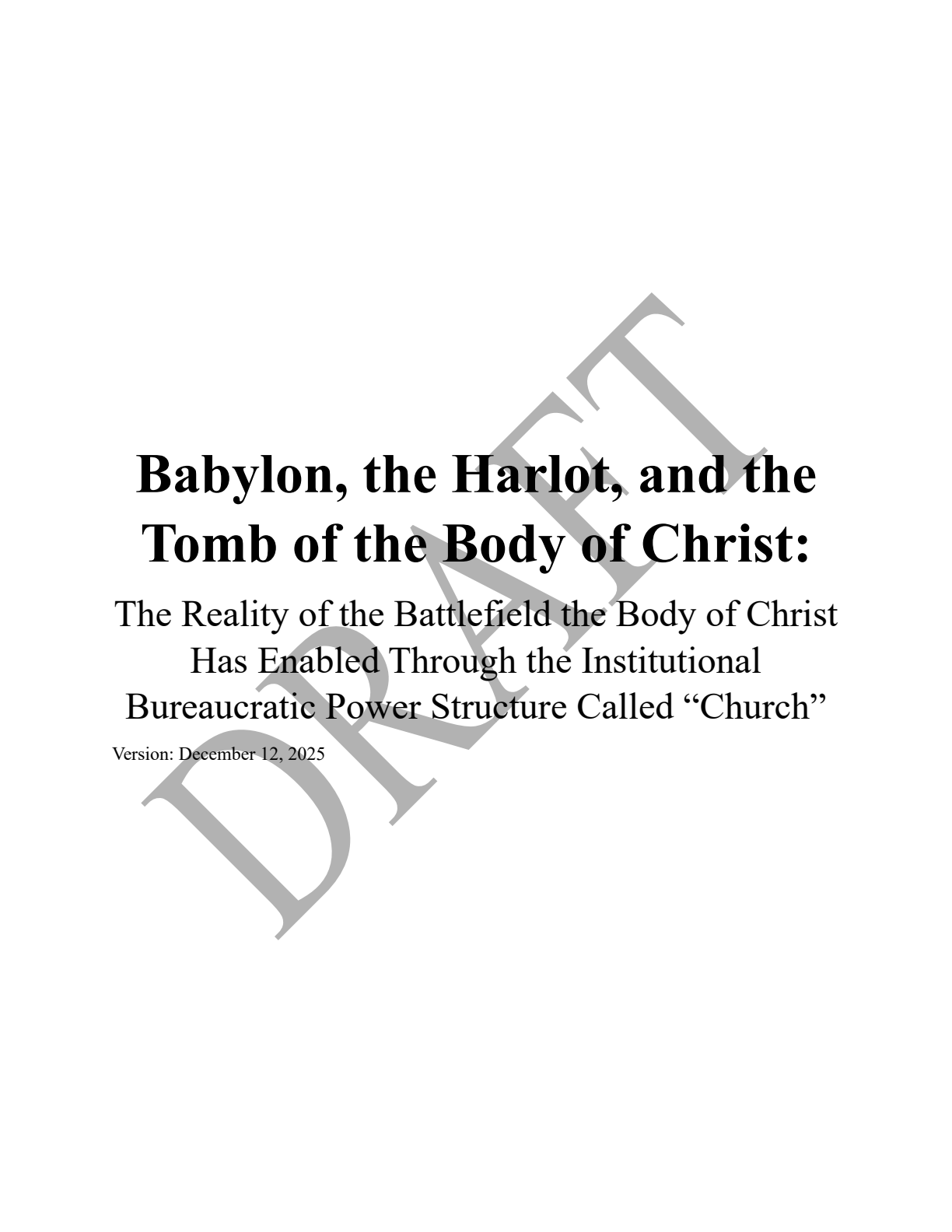Draft - Babylon, the Harlot, and the Tomb of the Body of Christ page 1